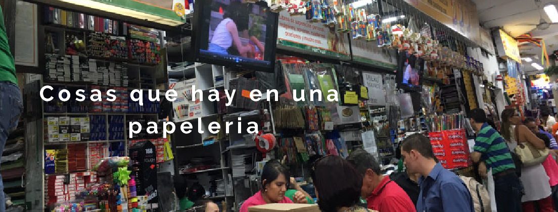 Cosas que hay en una papeleria
