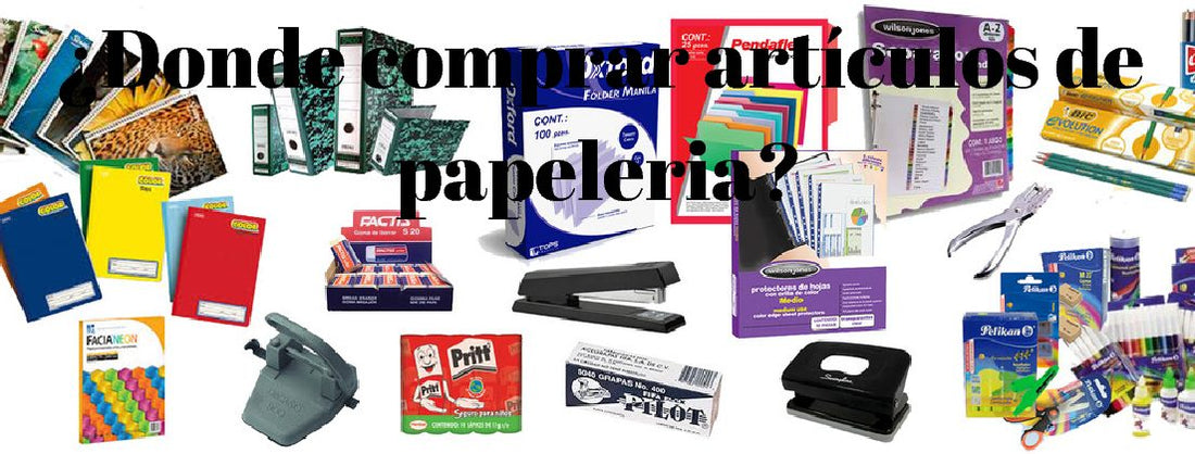 ¿Donde comprar artículos de papeleria?