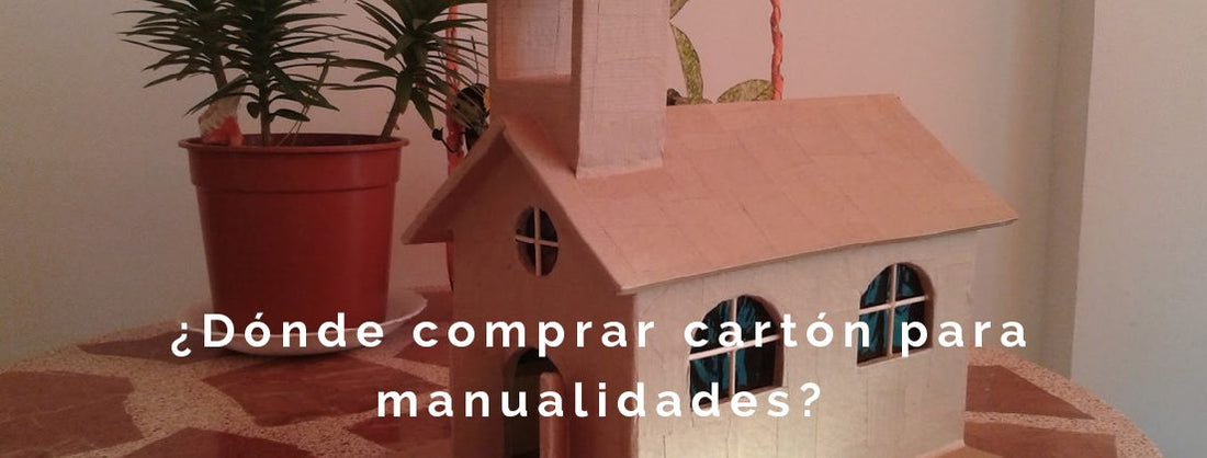 ¿Donde comprar cartón para manualidades?