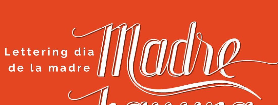 Lettering dia de la madre