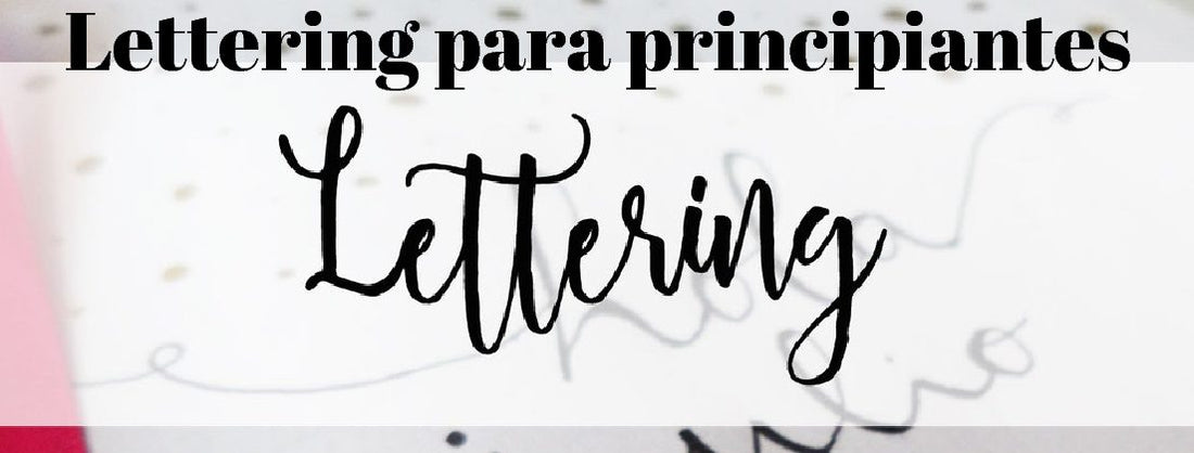 Lettering para principiantes