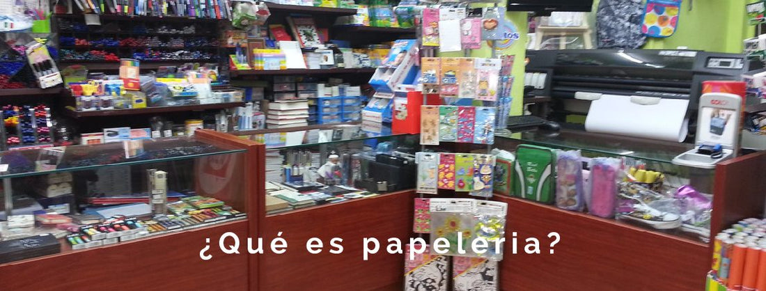 ¿Qué es papeleria?