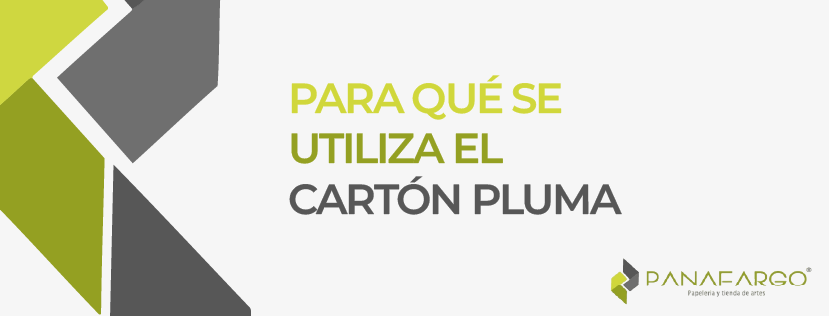 Descubre los principales usos del cartón pluma: versatilidad para tus proyectos creativos