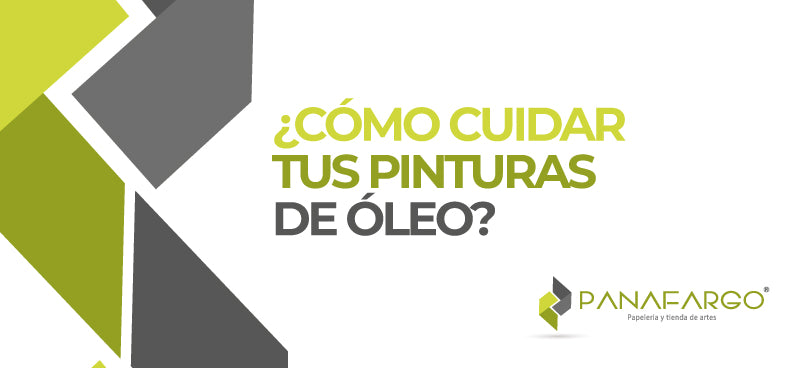 ¿Cómo cuidar las pinturas de óleo?