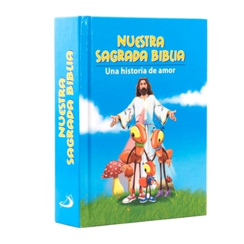 Nuestra Sagrada Biblia Una Historia De Amor Hormiguita Portada En Diagonal