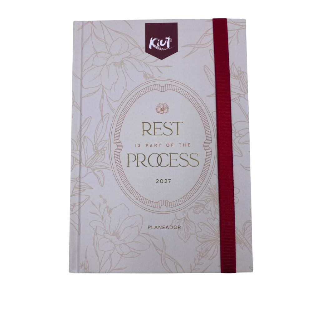 Planificador Kiut 2027 Semanal Rest Is Part Of The Process