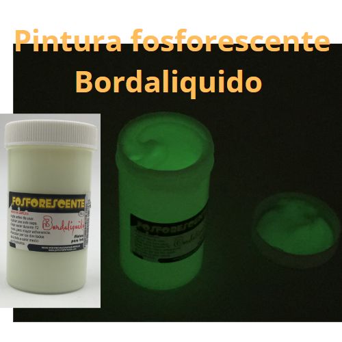 Pintura fosforescente bordaliquido